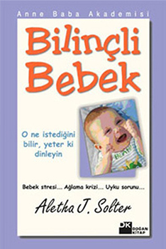 Bilinçli Bebek-Aletha Solter